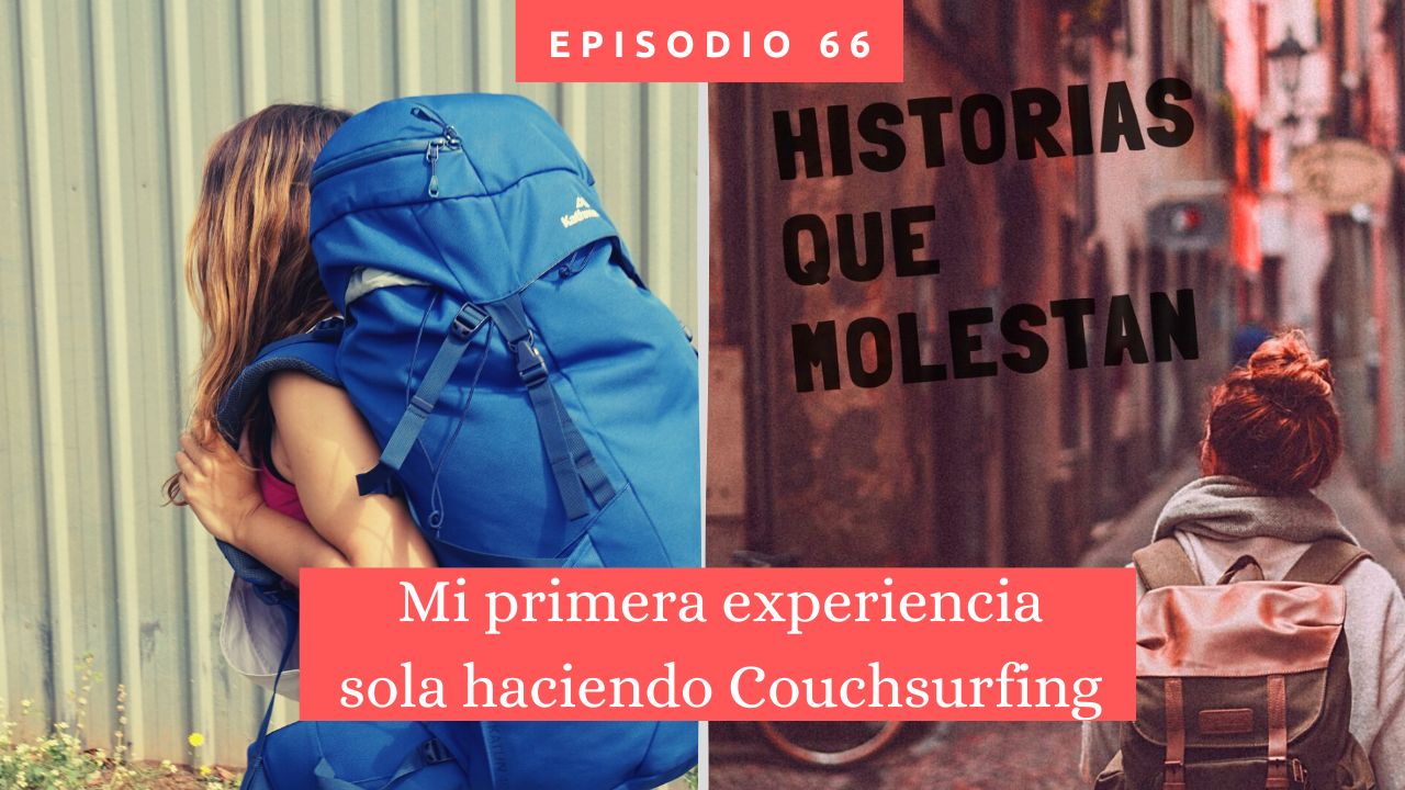 ¿Es seguro hacer Couchsurfing viajando sola?