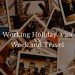 working Holiday visa vs Work and Travel